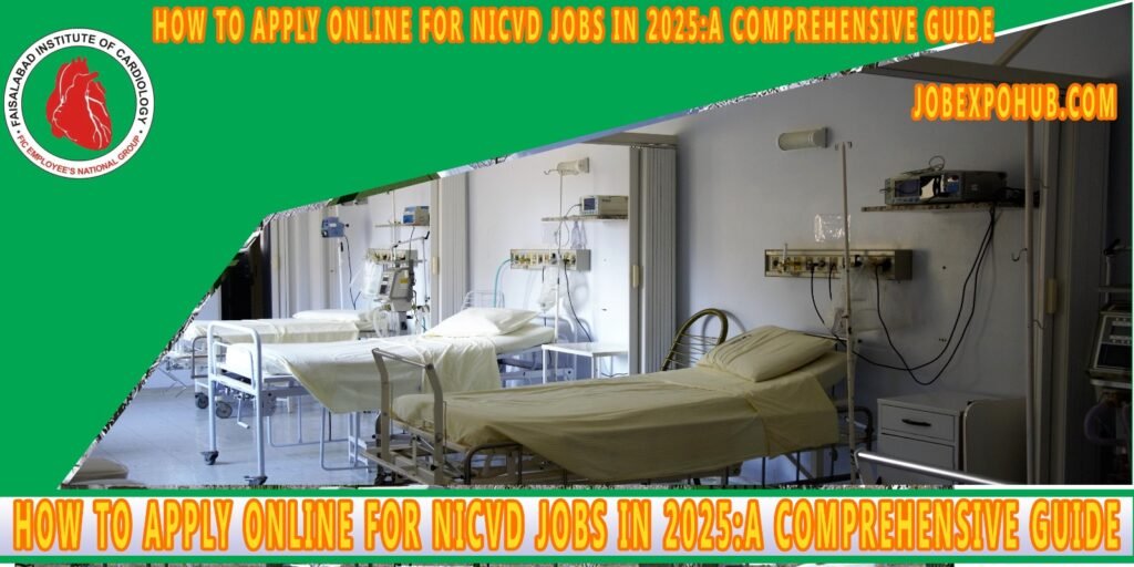 Apply online for nicvd cardio jobs 2025 picture with my web 