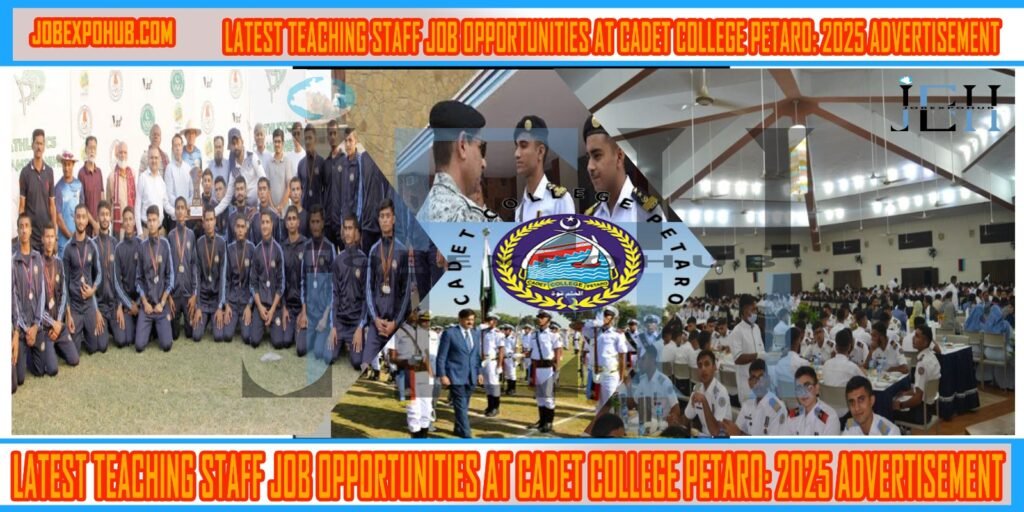 This image is about Latest Teaching Staff Job Opportunities at Cadet College Petaro: 2025 Advertisement with my web logo
