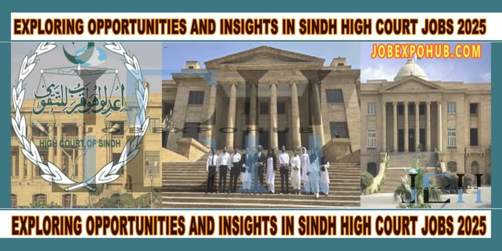 This image is about Exploring Opportunities and Insights in Sindh High Court Jobs 2025 with my web logo