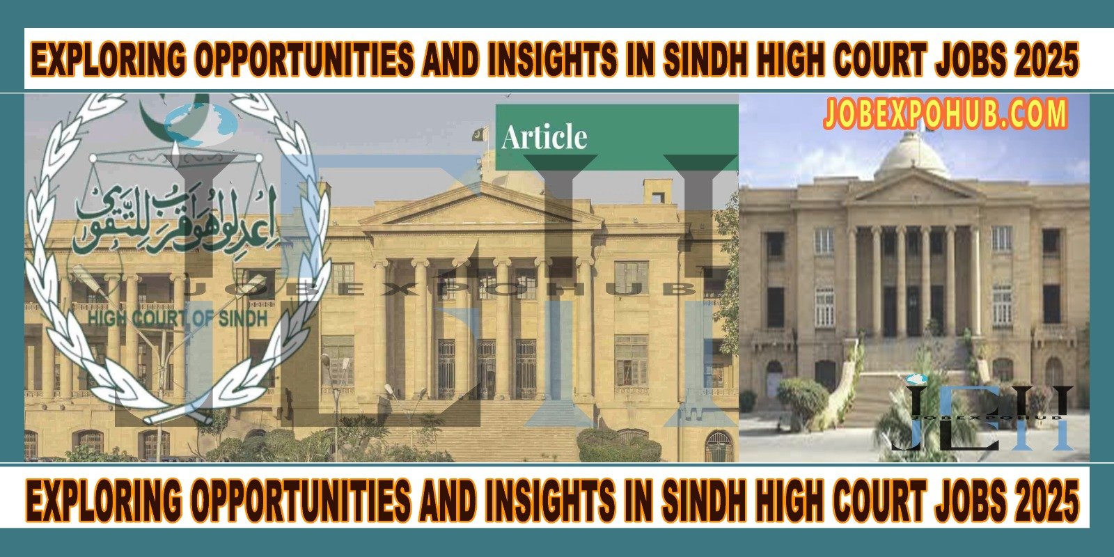 This image is about Exploring Opportunities and Insights in Sindh High Court Jobs 2025 with my web logo