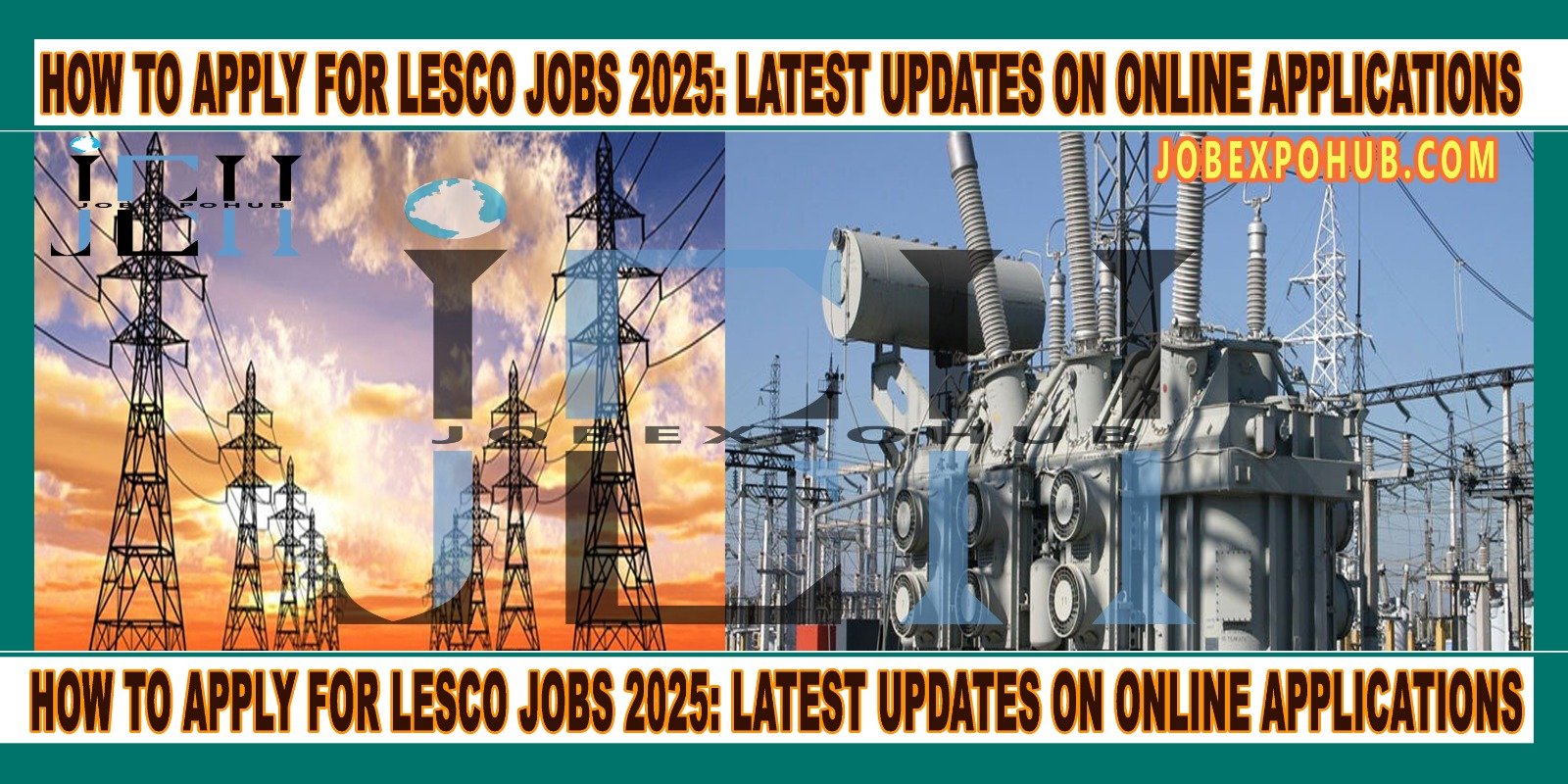 This image is about How to Apply for LESCO Jobs 2025: Latest Updates on Online Applications with my web logo