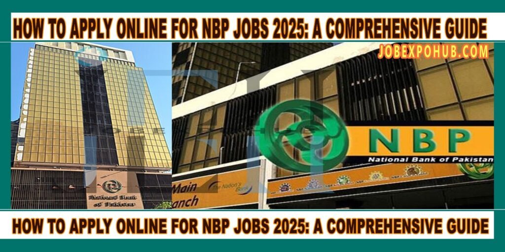 This image is about How to Apply Online for NBP Jobs 2025: A Comprehensive Guide with my web logo