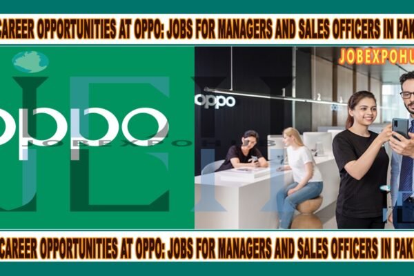 This image is about Exciting Career Opportunities at Oppo: Jobs for Managers and Sales Officers in Pakistan 2025 with my web logo