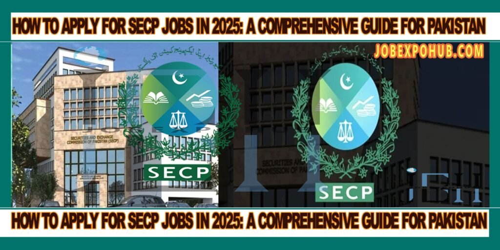 This image is about How to Apply for SECP Jobs in 2025: A Comprehensive Guide for Pakistan with my web logo