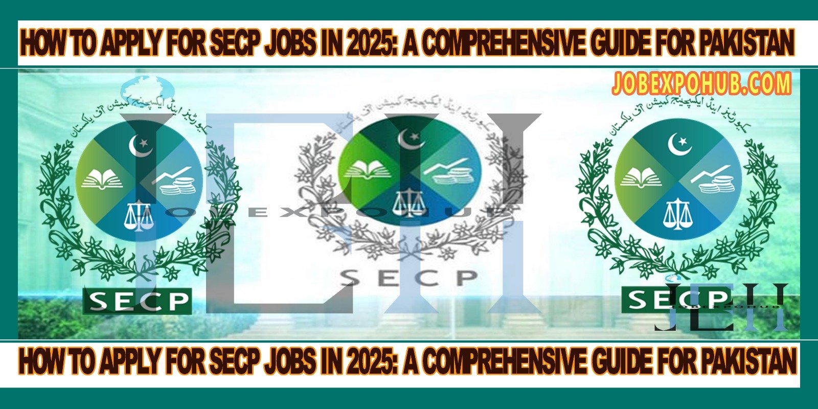 This image is about How to Apply for SECP Jobs in 2025: A Comprehensive Guide for Pakistan with my web logo