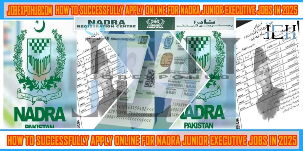 This image is about How to Successfully Apply Online for NADRA Junior Executive Jobs in 2025 with my web logo